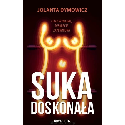 Suka doskonała - Jolanta Dymowicz